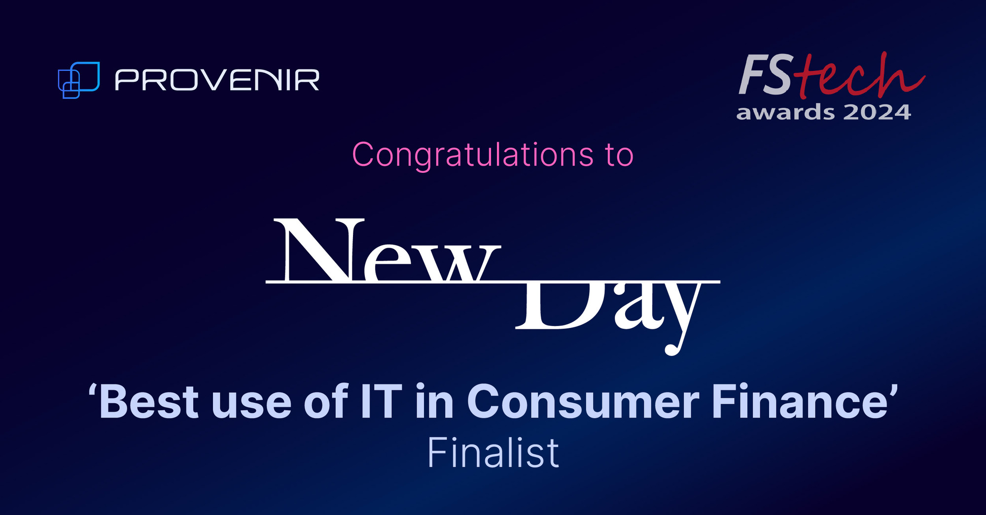 Provenir Customer NewDay Named 2024 FSTech Award Finalist