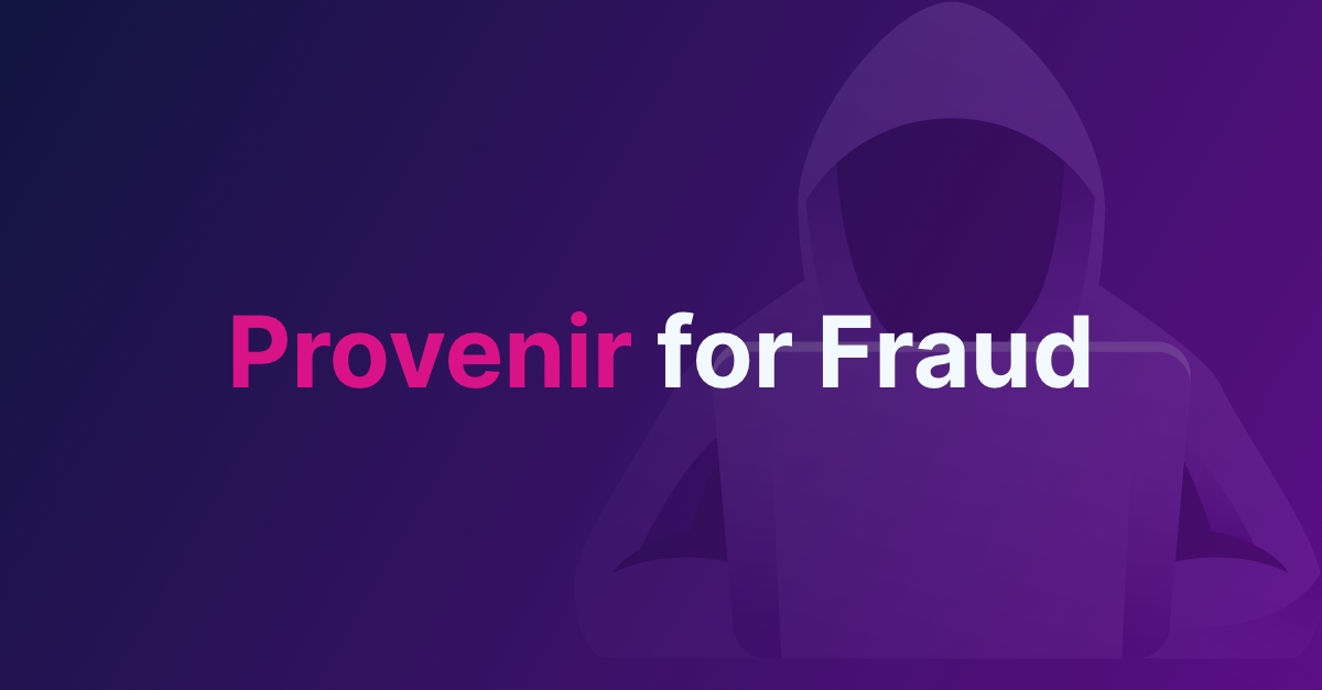 Provenir for Fraud